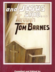 And Jesus Said…Through Tom Barnes Book Cover